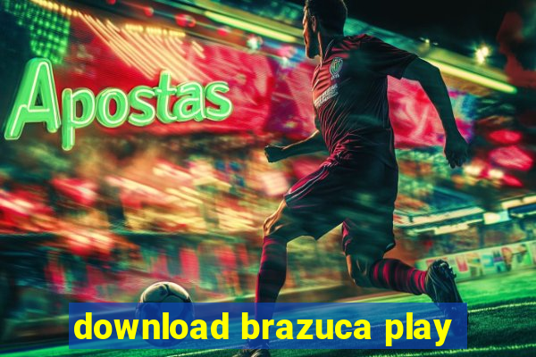 download brazuca play